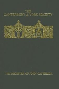 The Register of John Catterick, Bishop of Coventry and Lichfield, 1415-19