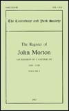 The Register of John Morton, Archbishop of Canterbury 1486-1500: I