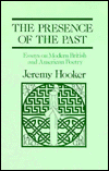 Presence of the Past: Essays on Modern British and American Poetry