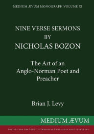 Title: Nine Verse Sermons by Nicholas Bozon, Author: Brian J Levy