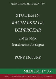 Title: Studies in Ragnar's Saga Lodbrokar and Its Major Scandinavian Analogues, Author: Rory  McTurk