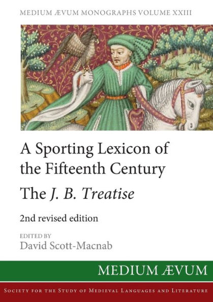 A Sporting Lexicon of The Fifteenth Century: J.B. Treatise
