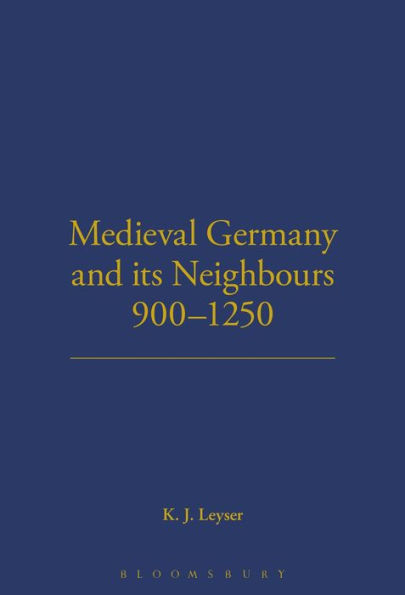 Medieval German and its Neighbours, 900-1250 / Edition 1