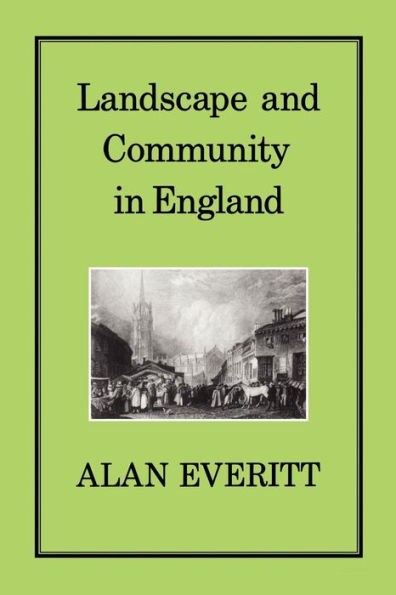 LANDSCAPE & COMMUNITY IN ENGLAND