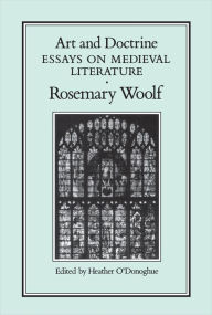 Title: Art and Doctrine: Essays on Medieval Literature, Author: Rosemary Woolf