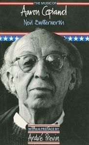 Title: The Music of Aaron Copland, Author: Neil Butterworth