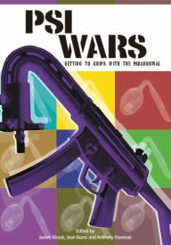 Title: Psi Wars: Getting to Grips with the Paranormal, Author: James Alcock