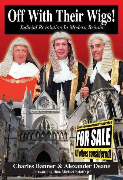 Off with Their Wigs!: Judicial Revolution in Modern Britain