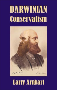 Title: Darwinian Conservatism, Author: Larry Arnhart