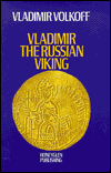 Title: Vladimir the Russian Viking, Author: Vladimir Volkoff