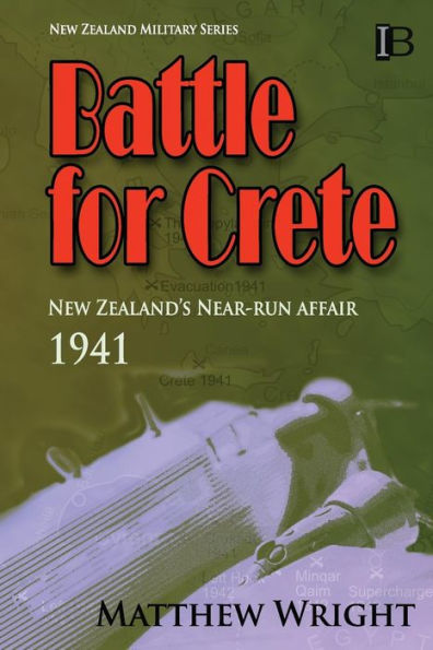 Battle for Crete: New Zealand's Near-Run Affair
