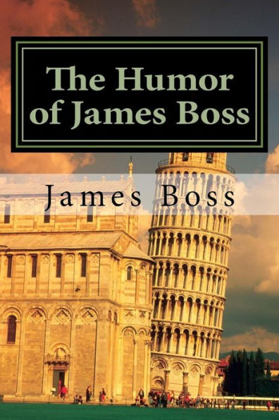 The Humor of James Boss: A collection of 400 interactive jokes