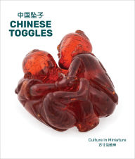 Downloading google books to pdf Chinese Toggles: Culture in Miniature CHM
