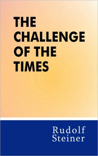 The Challenge of the Times: (Cw 186)