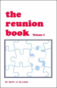 Title: The Reunion Book, Author: Mary J. Rillera