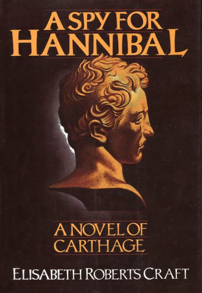 A Spy for Hannibal: Novel of Carthage