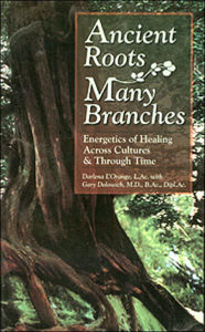 Title: ANCIENT ROOTS, MANY BRANNOPES: ENERGETICS OF HEALIN, Author: Darlena L'Orange