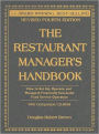 The Restaurant Manager's Handbook: How to Set Up, Operate, and Manage a Financially Successful Food Service Operation / Edition 4