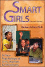 Smart Girls: A New Psychology of Girls, Women and Giftedness / Edition 1