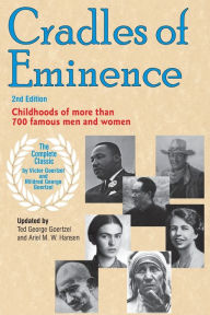 Title: Cradles of Eminence: Childhoods of More Than 700 Famous Men and Women, Author: Victor Goertzel