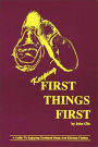 Keeping First Things First
