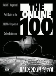 The Online 100: Online Magazine's Field Guide to the 100 Most Important Online Databases