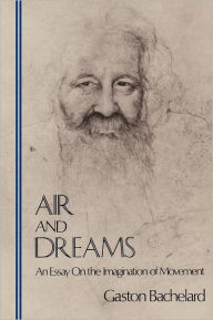 Title: Air And Dreams, Author: Gaston Bachelard