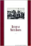 Title: History of North Dakota, Author: Elwyn B. Robinson