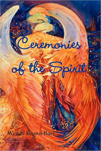 Ceremonies of the Spirit