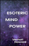 Title: Esoteric Mind Power, Author: Vernon Howard