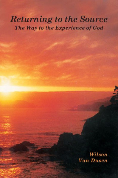 Returning to the Source: The Way to the Experience of God