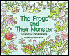 Title: The Frogs and Their Monster, Author: Gurumayi Chidvilasananda