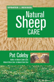 Title: Natural Sheep Care, Author: Pat Coleby