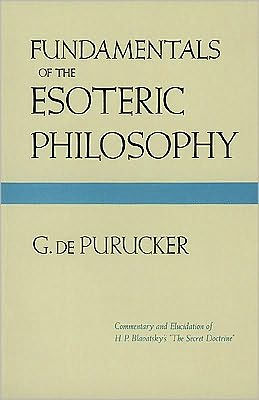 Fundamentals of the Esoteric Philosophy / Edition 2