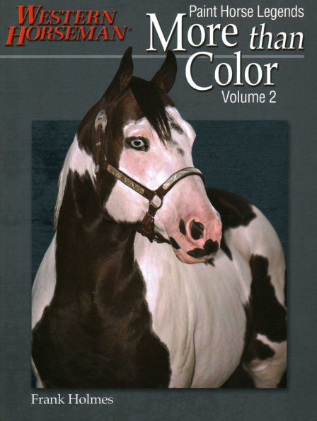 More than Color: Paint Horse Legends