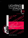 Lighting the Stage: Art and Practice / Edition 3