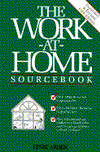 Title: The Work-at-Home Sourcebook: How to Find 