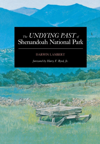 The Undying Past of Shenandoah National Park