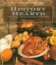 Title: History from the Hearth: A Colonial Michilimackinac Cookbook, Author: Sally Eustice