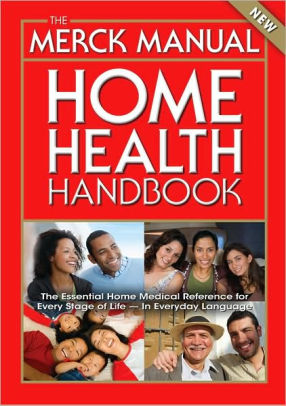 The Merck Manual Home Health Handbook By Merck Editors Robert