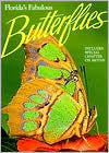 Title: Florida's Fabulous Butterflies and Moths, Author: Thomas C. Emmel