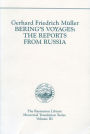 Bering's Voyages: The Reports from Russia.