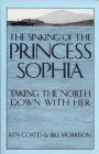 Sinking of the Princess Sophia: Taking the North Down with Her