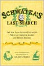 Schwatka's Last Search: The New York Ledger Expedition