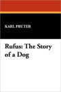 Rufus: The Story of a Dog