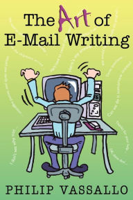 Title: The Art of Email Writing, Author: Philip Vassallo