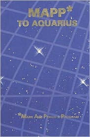 Title: MAPP to Aquarius: Mark Age Period and Program, Author: Nada-Yolanda