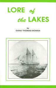 Title: Lore of the Lakes, Author: Dana Thomas Bowen