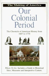 Title: Our Colonial Period, Author: Bill Yenne