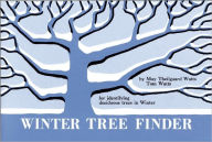 Title: Winter Tree Finder: A Manual for Identifying Deciduous Trees in Winter (Eastern US), Author: May Theilgaard Watts